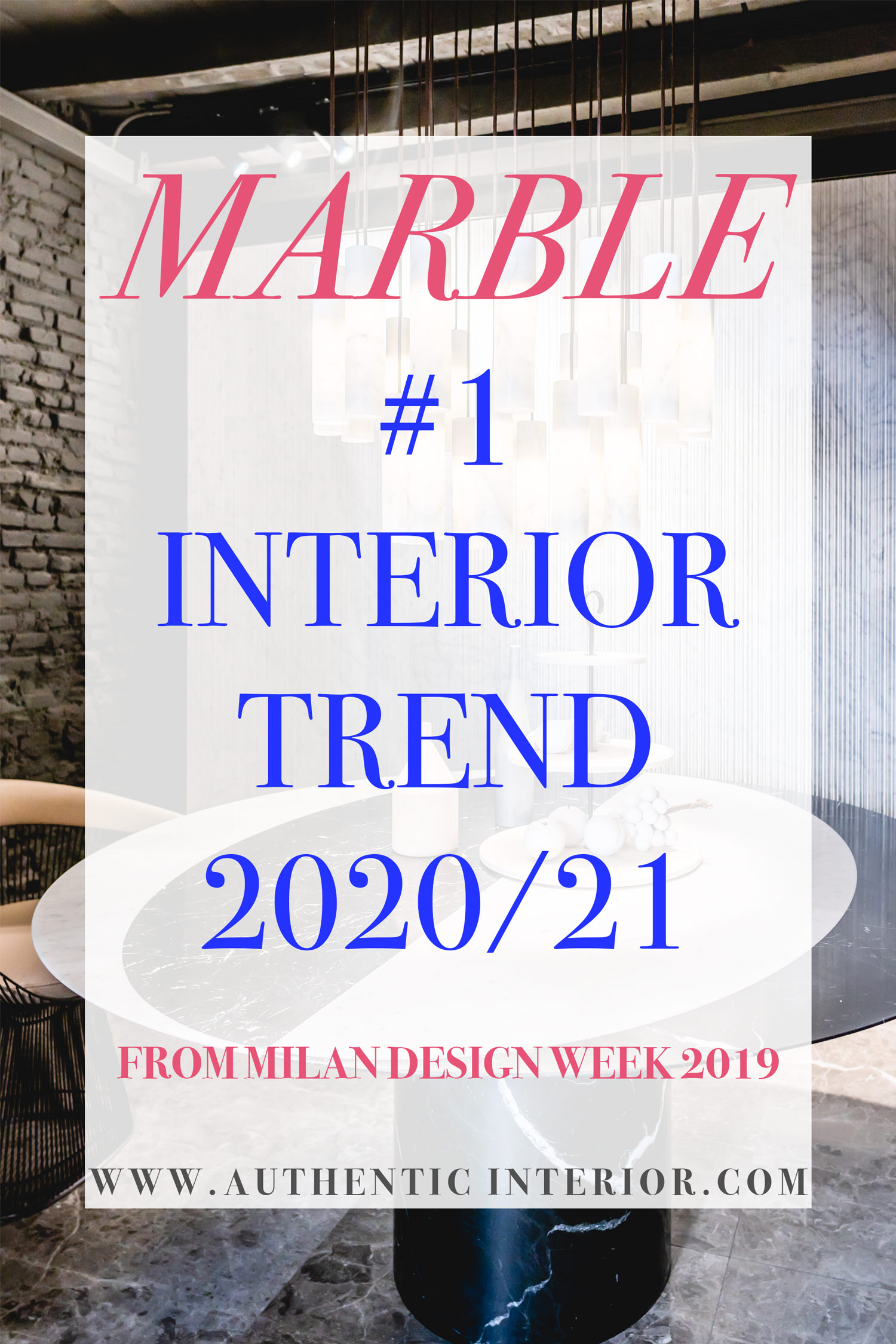 Interior design trends for 2020_Marble interior design trend_Authentic Interior design blog_interior design trends for 2020